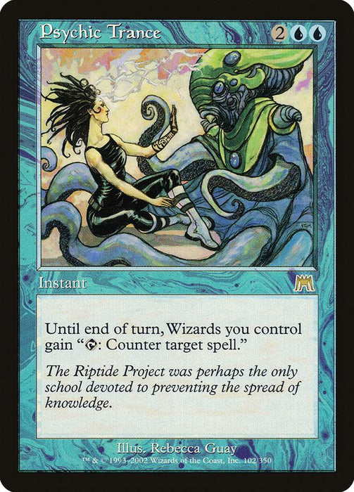 A Magic: The Gathering card titled "Psychic Trance [Onslaught]." The image depicts a wizard and a scribe sitting opposite each other, surrounded by ethereal, tentacle-like forms. The card text details its ability to "Counter target spell," with flavor text referencing the Riptide Project's opposition to knowledge dissemination.