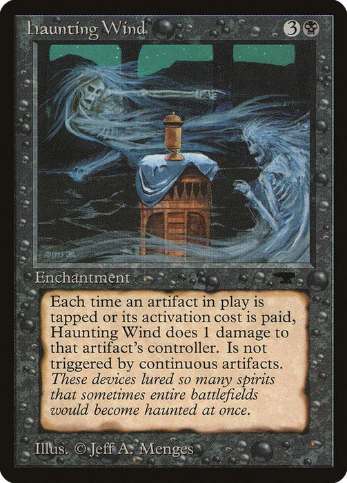 A Magic: The Gathering card named "Haunting Wind [Antiquities]" features an eerie illustration by Jeff A. Menges, depicting ghostly spirits swirling around a clock. With a dark border, this enchantment costs 3 generic and 1 black mana to cast and has a special ability that deals damage to artifacts.