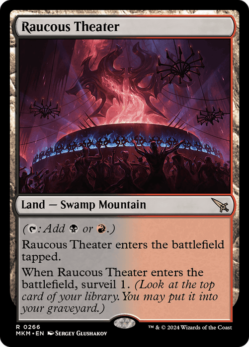 A Magic: The Gathering card named "Raucous Theater [Murders at Karlov Manor]." It's a Land card of type "Swamp Mountain." The artwork depicts a vibrant scene with a grand stage, glowing lights, and a cheering crowd. The card abilities include adding black or red mana, entering the battlefield tapped, and the "surveil 1" ability.