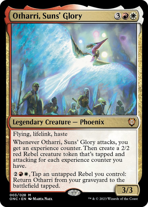 Magic: The Gathering card of a phoenix named "Otharri, Suns' Glory [Phyrexia: All Will Be One Commander]." This Legendary Creature depicts a majestic, fiery phoenix soaring above a battlefield with soldiers. Text describes its abilities: flying, lifelink, haste, experience counter generation, creating Rebel creature tokens, and revival from the graveyard.