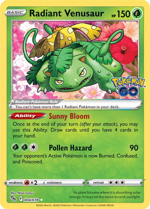 A Pokémon card featuring the Grass-type Radiant Venusaur (004/078) [Pokémon GO] by Pokémon with 150 HP. This Ultra Rare card showcases the ability "Sunny Bloom" and the attack "Pollen Hazard" which does 90 damage and inflicts Burn, Confusion, and Poison. The vibrant green art depicts Venusaur among pink flowers, with text and game details printed below.