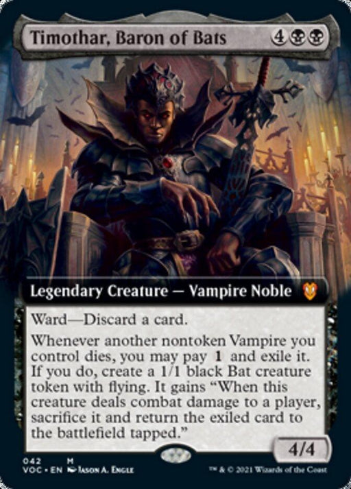 A Magic: The Gathering card titled "Timothar, Baron of Bats (Extended Art) [Innistrad: Crimson Vow Commander]" from Innistrad: Crimson Vow. The artwork depicts a Vampire Noble with a crown, holding a goblet and surrounded by bats. This black Legendary Creature has 4 power and toughness, creating bat tokens and featuring a "Ward" ability.