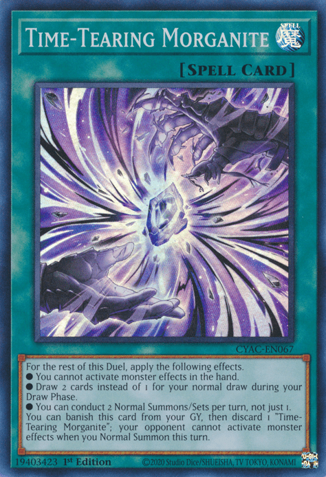 A Yu-Gi-Oh! Spell Card titled "Time-Tearing Morganite [CYAC-EN067] Super Rare" with a blue-green border. As a Super Rare in the Cyberstorm Access set, its artwork depicts a floating, glowing pink gem shattering into pieces against a swirling purple and black vortex. The card text details powerful duel effects such as drawing two cards instead of one during the Draw Phase.