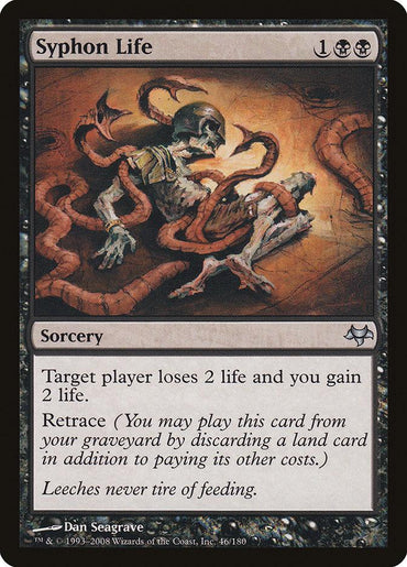 A "Magic: The Gathering" card titled **Syphon Life [Eventide]** from the **Magic: The Gathering** set. It depicts a decaying, skeletal figure entwined with leeches draining its remaining life force. As a Sorcery, the card text reads: "Target player loses 2 life and you gain 2 life." With Retrace, it states: "Leeches never tire of feeding.