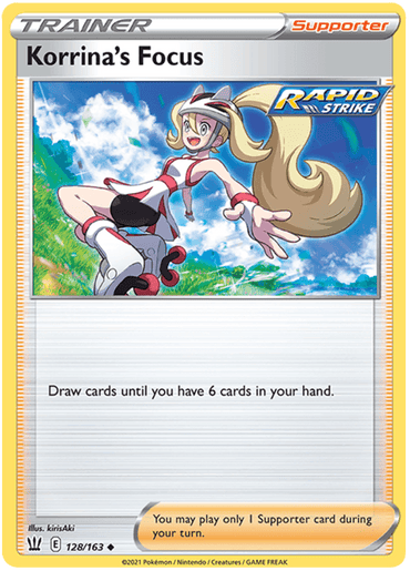 Presenting the Pokémon trading card "Korrina's Focus (128/163)" from the Sword & Shield: Battle Styles series. This Supporter card depicts Korrina, a cheerful girl in red and white rollerblading gear with her arm raised. The card’s effect lets you draw cards until you have six in your hand.