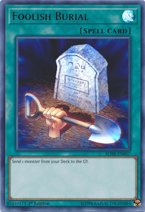 A "Yu-Gi-Oh!" Spell Card titled **Foolish Burial [BLHR-EN057] Ultra Rare**, from the Ultra Rare set "Battles of Legend: Hero's Revenge." The card features an illustration of a gravestone with illegible text, illuminated by a mysterious blue aura. In front of the gravestone, a hand emerges from the ground, gripping a shovel. The card text reads: "Send 1