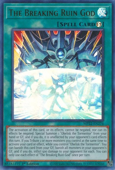 An image shows a Yu-Gi-Oh! trading card titled "The Breaking Ruin God [MP22-EN274] Ultra Rare." This Quick-Play Spell from the 2022 Tin of the Pharaoh's Gods features holographic details and a background depicting a burst of energy with a powerful figure summoning lightning. It describes effects like summoning "Obelisk the Tormentor" and protecting it from being negated.