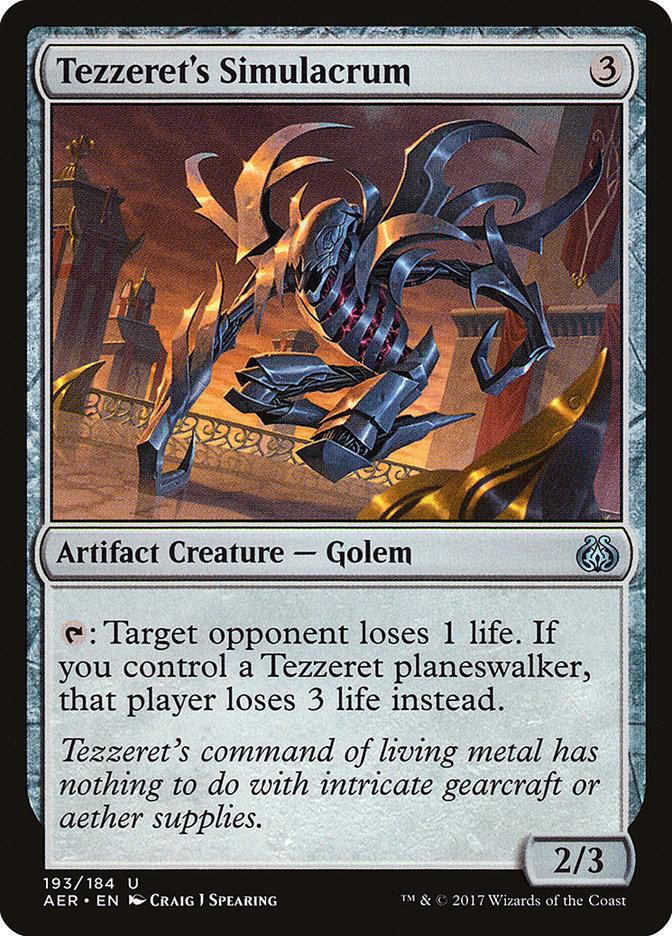 Tezzeret's Simulacrum [Aether Revolt] from Magic: The Gathering is a 2/3 Artifact Creature Golem with metallic artwork. It costs 3 mana and can drain an opponent's life by 1, or by 3 if you control a Tezzeret planeswalker.