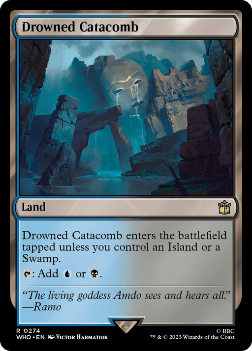 A rare Magic: The Gathering card titled "Drowned Catacomb [Doctor Who]." The card's type is "Land," and it features dark artwork of a submerged ruin with a large, broken statue of a face and cascading waterfalls. The card text reads: "Drowned Catacomb [Doctor Who] enters the battlefield tapped unless you control an Island or a Swamp. Tap: Add {U} or {B}