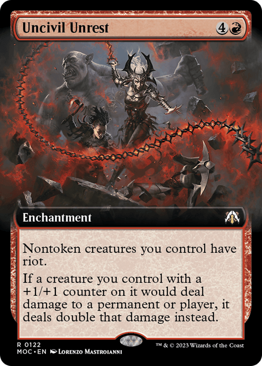 A *Magic: The Gathering* card titled *Uncivil Unrest (Extended Art) [March of the Machine Commander]* shows a chaotic scene with monsters and fire. This rare Enchantment costs 4 generic mana and 1 red mana. Its text reads: "Nontoken creatures you control have riot. If a creature you control with a +1/+1 counter would deal damage to a permanent or player, it deals double that damage instead.