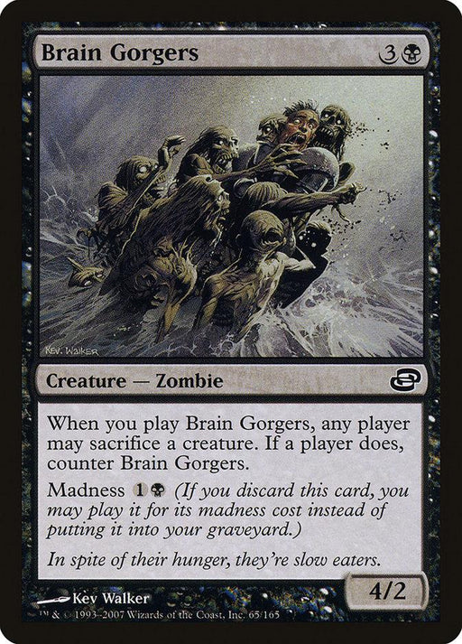 A Magic: The Gathering product titled "Brain Gorgers [Planar Chaos]" from the Planar Chaos set. The card features an illustration of a pack of Zombie creatures emerging from murky water, attacking a man. Its attributes include casting cost (3 and 1 swamp), Madness Cost, abilities text, and power/toughness (4/2).