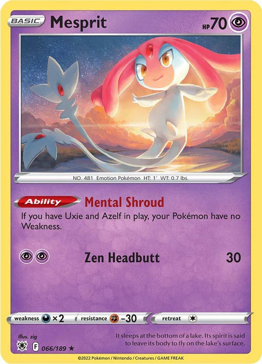 A Pokémon trading card featuring Mesprit (066/189) [Sword & Shield: Astral Radiance], a pink and blue creature with a round head, large eyes, and long, ribbon-like appendages. As part of the Sword & Shield Astral Radiance set, this Holo Rare card has 70 HP and two abilities: "Mental Shroud" and "Zen Headbutt," which deals 30 damage. The serene lake at sunset sets the scene in this Pokémon trading card from the renowned brand Pokémon.