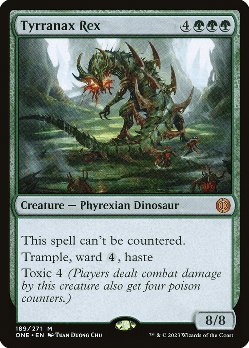 A Magic: The Gathering card named "Tyrranax Rex [Phyrexia: All Will Be One]." This Mythic Creature depicts a large, dinosaur-like beast with sharp spikes, green scales, and red, glowing eyes. It has a power of 8 and toughness of 8. The card costs 4 generic and 3 green mana to play and cannot be countered. It has trample, ward 4, haste.