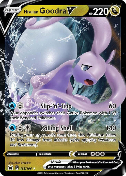 A Pokémon Hisuian Goodra V (135/196) [Sword & Shield: Lost Origin] card. The card showcases a dragon-like creature with a purple, slimy body and an extended tail. Goodra's moves include "Slip-'n'-Trip" and "Rolling Shell." This Ultra Rare card has 220 HP, numbered 135/196 with a V rule, fighting weakness, and steel resistance.