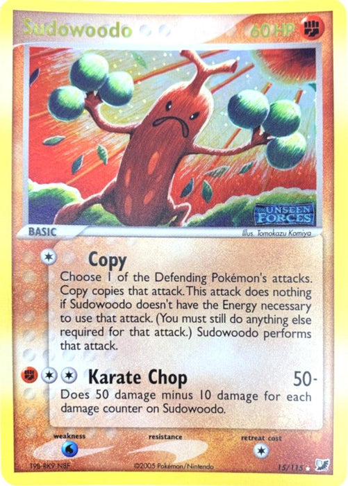 Image shows a Holo Rare Pokémon trading card featuring Sudowoodo (15/115) (Stamped) [EX: Unseen Forces], a tree-like Pokémon with 60HP, against a forest backdrop. The card details its two attacks: "Copy" and "Karate Chop," which deals 50 damage minus 10 for each damage counter on Sudowoodo. This Fighting type is from the "Unseen Forces" series by Pokémon.