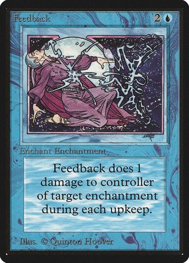 The Magic: The Gathering card "Feedback" from the Beta Edition is a blue-bordered Enchantment — Aura that costs 2 colorless and 1 blue mana. Illustrated by Quinton Hoover, it features a wizard in agony as energy crackles around them. The card text states: "Feedback does 1 damage to controller of target enchantment during each upkeep.