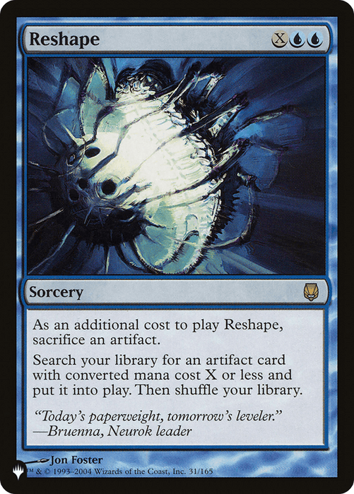 The "Reshape [The List]" card from Magic: The Gathering is a rare sorcery. It features an illustration of a mechanical heart-like structure with intricate wiring and glowing elements. The card text describes sacrificing an artifact to search the library for another with equal or lesser mana value. The background is predominantly blue.