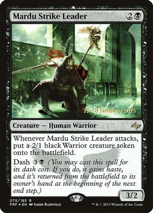 A Magic: The Gathering card titled "Mardu Strike Leader [Fate Reforged Prerelease Promos]" from the Fate Reforged set. It features 3 mana symbols (2 generic and 1 black). The card depicts a human warrior in armor with a sword raised, leading a charge. Stats are 3/2. Its abilities include creating a 2/1 black Warrior token when it attacks, and it has a dash ability.