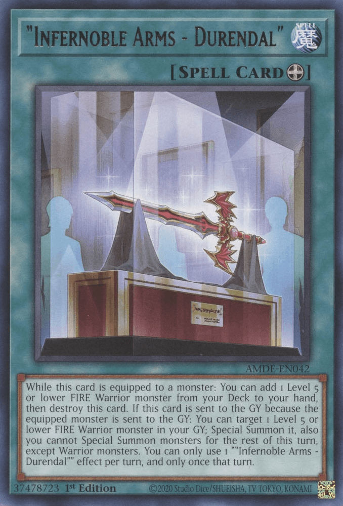 An image of the Equip Spell card "Infernoble Arms - Durendal" [AMDE-EN042] Rare from the Yu-Gi-Oh! trading card game. The card displays a glowing, ornate sword on a stand, surrounded by a blue border. Text details its effects, allowing players to manipulate FIRE Warrior monsters and perform special actions.