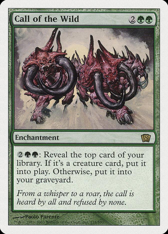 Magic: The Gathering card "Call of the Wild" from the Eighth Edition showcases dynamic artwork by Paolo Parente, featuring two fierce, horned beasts charging with open mouths against a green border. Its ability allows players to reveal the top card of their library.