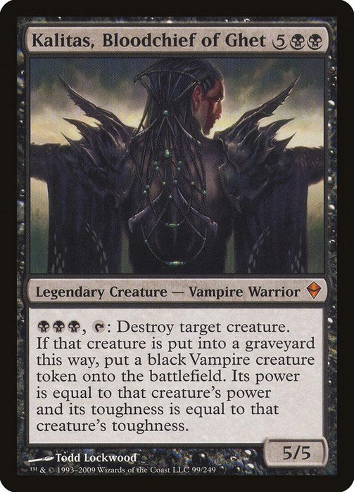 Image of a Magic: The Gathering card titled "Kalitas, Bloodchief of Ghet [Zendikar]" from Magic: The Gathering. It costs 5BB and is a Legendary Creature – Vampire Warrior with power/toughness of 5/5. The ability reads "{B}, {T}: Destroy target creature. If that creature goes to a graveyard this turn, put a black Vampire creature token onto the battlefield.