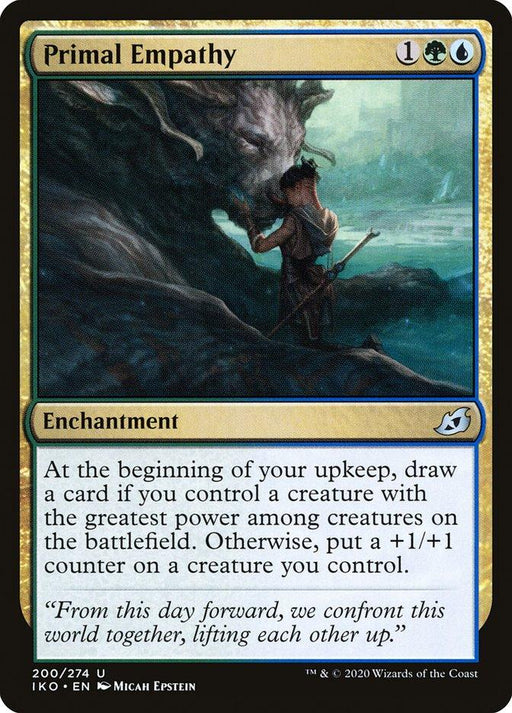 A Magic: The Gathering product titled "Primal Empathy [Ikoria: Lair of Behemoths]." This uncommon enchantment from Ikoria: Lair of Behemoths costs 1 green and 1 blue mana. The artwork depicts a person touching the face of a large, ethereal creature. Text says the player draws a card if they control the creature with the greatest power, or places a +1/+1 counter on one.