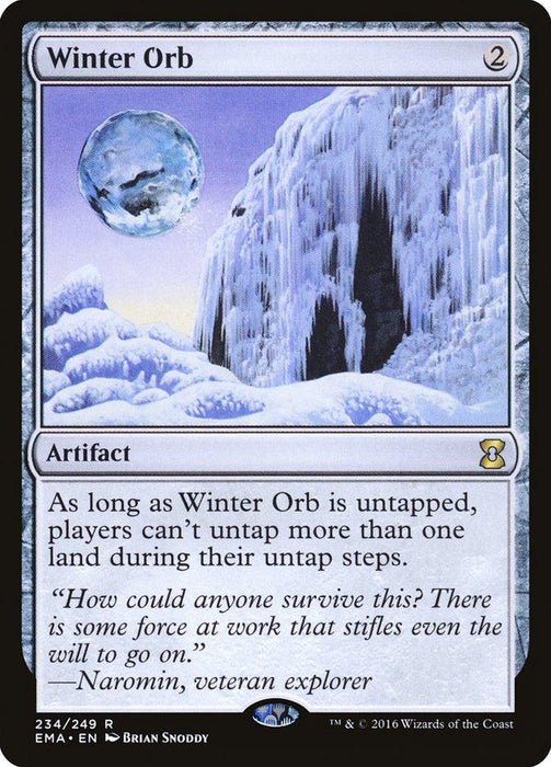 A Magic: The Gathering card titled "Winter Orb [Eternal Masters]" from the brand Magic: The Gathering features an icy landscape with a floating bluish orb and a large frozen waterfall. The card's border is white. Text reads: "As long as Winter Orb [Eternal Masters] is untapped, players can't untap more than one land during their untap steps." This powerful artifact strategically hinders opponents' progress.