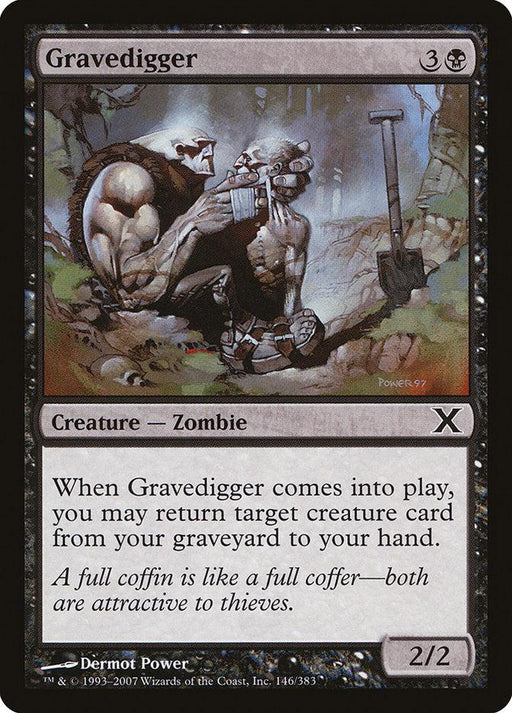 A Magic: The Gathering card titled "Gravedigger [Tenth Edition]" features a black border and depicts a muscular zombie with a shovel near an open grave. Its mana cost is 3 colorless and 1 black, and it reads: "When Gravedigger comes into play, you may return target creature card from your graveyard to your hand.