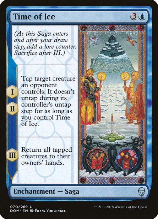 The image showcases a Magic: The Gathering product named Time of Ice [Dominaria], a blue saga enchantment from Dominaria. The artwork features two humanoid figures in an icy landscape, one gripping a staff and the other a shield. Vines and icons embellish the frame, alongside detailed descriptions of each chapter's effects.