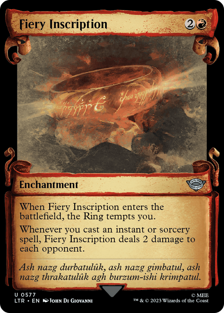 A "Magic: The Gathering" card titled "Fiery Inscription [The Lord of the Rings: Tales of Middle-Earth Showcase Scrolls]" from the Magic: The Gathering. The illustration depicts a glowing, fiery inscription on a ring against a dark background. The enchantment effect costs 2 colorless and 1 red mana: "When Fiery Inscription enters the battlefield, the Ring tempts you. Whenever you cast an instant or sorcery spell,