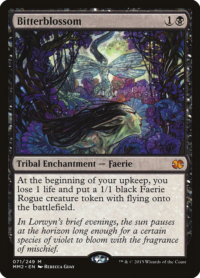 The Magic: The Gathering card, "Bitterblossom [Modern Masters 2015]," is a mythic enchantment that depicts a Faerie Rogue surrounded by lush purple blossoms and twisting branches beneath the moonlight. Its gameplay effects are presented within a frame embellished with fantasy motifs. Artwork by Rebecca Guay.