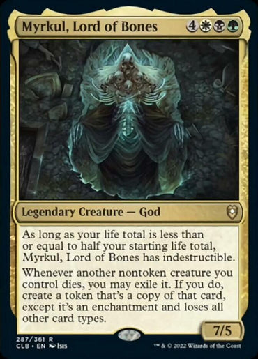 The Magic: The Gathering card "Myrkul, Lord of Bones" from Commander Legends: Battle for Baldur's Gate is a legendary creature - god with 7/5 power/toughness, costing 4WBG mana. It is indestructible and has abilities related to life total and exiling non-token creatures to create enchantment copies. Card no. 287/361.