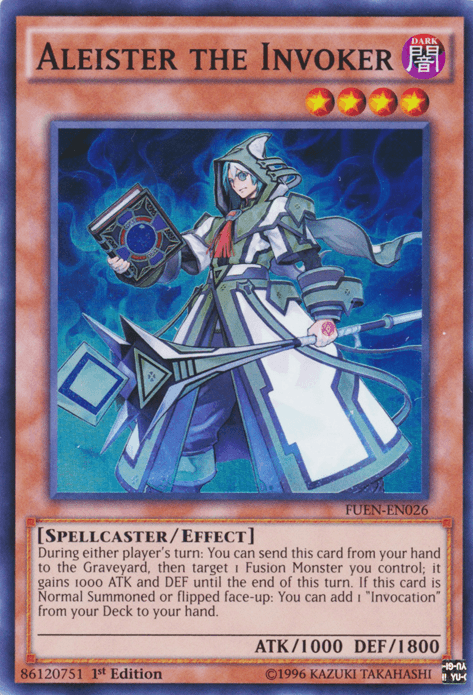 A Yu-Gi-Oh! trading card titled "Aleister the Invoker [FUEN-EN026] Super Rare". It depicts a robed figure holding a glowing book and a wand, standing against a mystical backdrop. This Dark attribute Spellcaster/Effect Monster boasts 1000 ATK and 1800 DEF, with an Invocation-themed effect description in the text box.