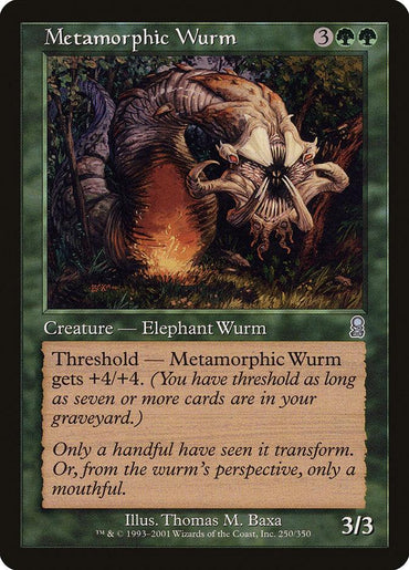 Metamorphic Wurm [Odyssey]