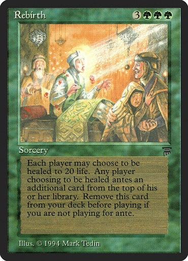 The "Rebirth [Legends]" card from Magic: The Gathering, featuring a group of robed figures around a glowing, ethereal light, is a legendary Sorcery card with a green border that costs 3 green mana. Its illustration depicts an elderly healer with raised hands and includes descriptive text explaining the card's effect.