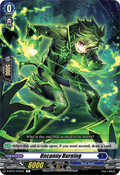 The trading card from Bushiroad's "Uncanny Burning (D-BT01/076EN) [Genesis of the Five Greats]" series showcases an armored character with green spiky hair and glowing eyes. The character is enveloped in green flames and wields a flaming sword. The card features text that reads "Uncanny Burning" along with boosts ("5000") and power ("6000"). This striking character hails from Dark States.