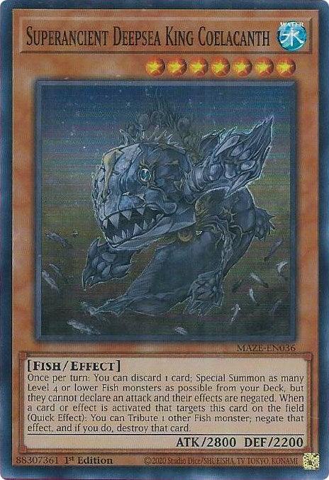 A Yu-Gi-Oh! trading card featuring the super rare "Superancient Deepsea King Coelacanth [MAZE-EN036] Super Rare." This effect monster showcases a blue, mythical fish-like creature in dark waters. It has an ATK of 2800 and DEF of 2200, with an ability to discard a card to special summon multiple Fish-Type monsters.