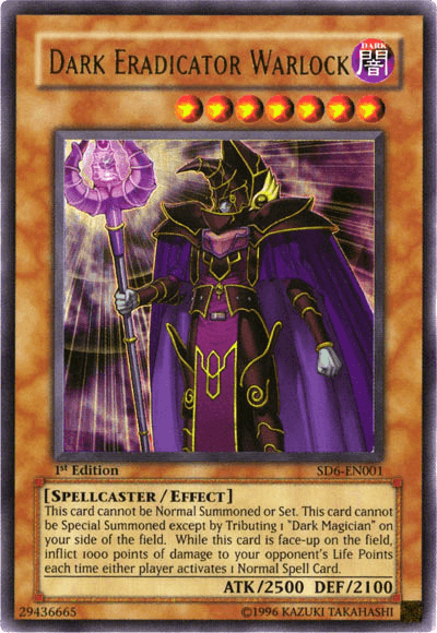 The Yu-Gi-Oh! Ultra Rare card, "Dark Eradicator Warlock [SD6-EN001]," features a spellcaster clad in dark armor holding a staff with a glowing purple orb. As an Effect Monster, it has stats of 2500 ATK and 2100 DEF, requiring the tribute of a "Dark Magician" and dealing 1000 damage when a Normal Spell is activated. The card also has a distinctive brown border.