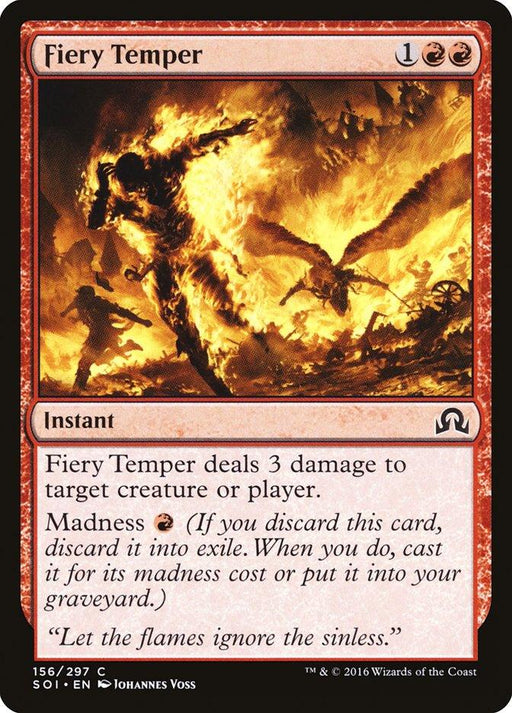 Fiery Temper [Shadows over Innistrad]," a Magic: The Gathering card from Shadows over Innistrad, costs 1 generic and 2 red mana to deal 3 damage to any target. Featuring madness at just 1 red mana, its artwork shows a figure engulfed in flames with the flavor text, "Let the flames ignore the sinless.