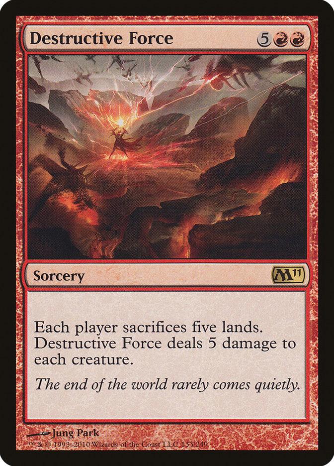 A Magic: The Gathering product titled "Destructive Force [Magic 2011]" from the Magic: The Gathering brand. It depicts a fiery, chaotic scene with molten lava and fiery explosions. The card's border is red, costing 5 generic and 2 red mana, type "Sorcery," with text describing its impactful effects on gameplay.