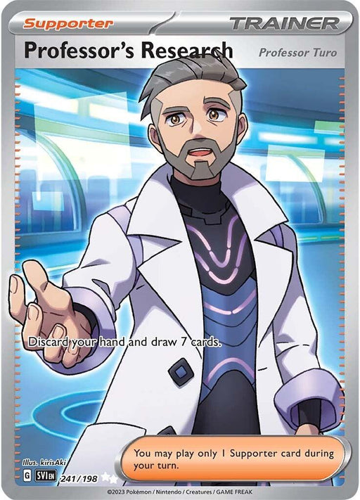 A Pokémon Trainer card titled "Professor's Research (Professor Turo) (241/198) [Scarlet & Violet: Base Set]" from the Pokémon brand features Professor Turo. He has gray hair and a beard, wearing a white lab coat over a high-tech suit. Text at the bottom states, "Discard your hand and draw 7 cards." The card also advises, "You may play only 1 Supporter card during your turn.