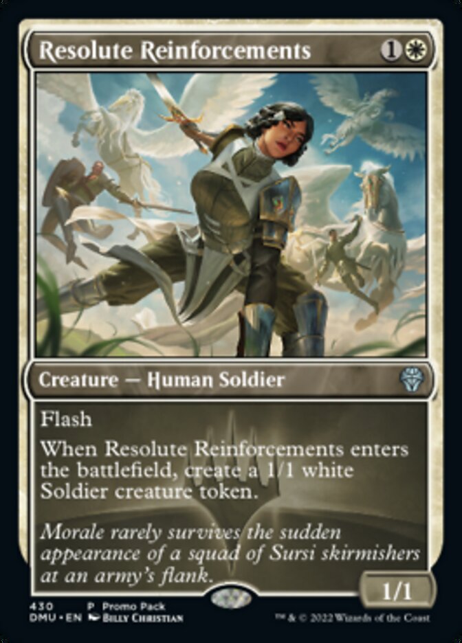 The image is of a Magic: The Gathering card titled "Resolute Reinforcements (Promo Pack) [Dominaria United Promos]." This Magic: The Gathering card shows an armed Human Soldier riding a horse, accompanied by other soldiers on horseback, emerging from the mist. The card's abilities are explained, along with flavor text about sudden soldier appearances.