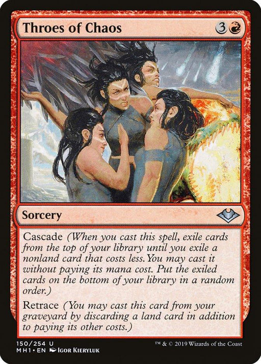A Magic: The Gathering card titled Throes of Chaos [Modern Horizons]. It is a red sorcery card costing 3 colorless and 1 red mana. The artwork features four figures entangled in a chaotic struggle with intense expressions. The card has abilities "Cascade" and "Retrace." Artist: Igor Kieryluk.