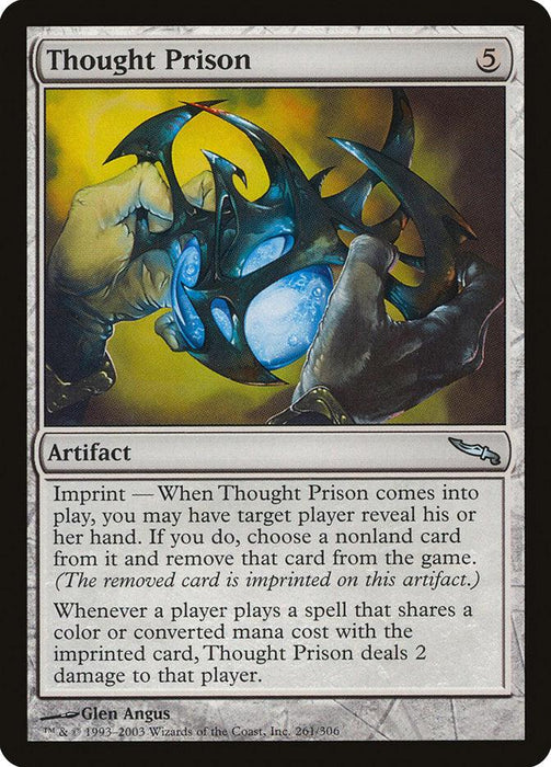 A Magic: The Gathering artifact card titled "Thought Prison [Mirrodin]" depicts a pair of glowing hands holding a blue magical orb within a metal arcane device. The card's text explains its imprint ability and the effect of dealing damage when a player casts a spell of the imprinted type.