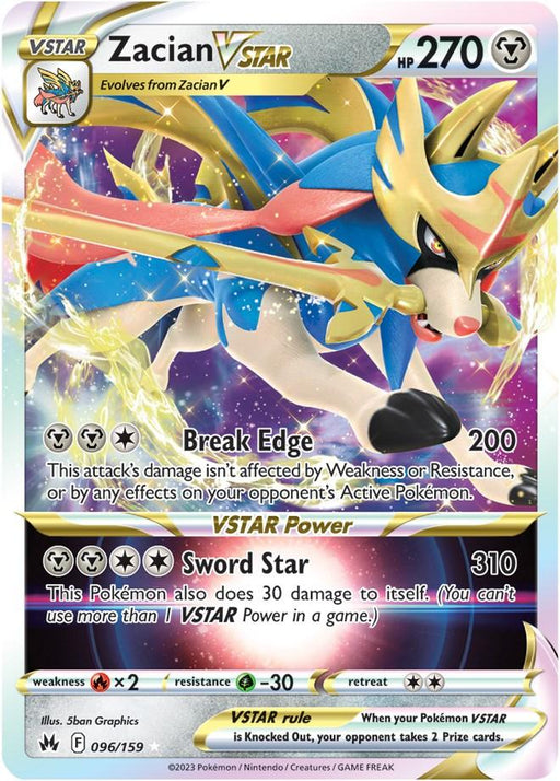A Pokémon Zacian VSTAR (096/159) [Sword & Shield: Crown Zenith] card features a majestic, sword-wielding, wolf-like creature with golden and blue armor, red and blue ribbons, and a glowing aura. This Ultra Rare card shows a VSTAR Power ability, HP of 270, and attacks named Break Edge and Sword Star. Illustrated by 5ban Graphics. Card number is 096/159.