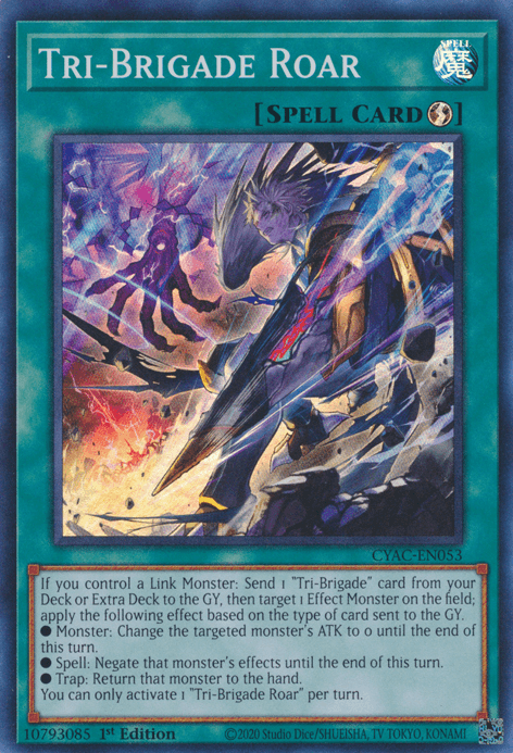 Yu-Gi-Oh! card titled "Tri-Brigade Roar [CYAC-EN053] Super Rare". This Quick-Play Spell is turquoise with an illustration of a fierce roaring beast surrounded by energy waves. It negates monster effects and manipulates ATK. The card has text, borders, and mandatory game information from the Cyberstorm Access set.