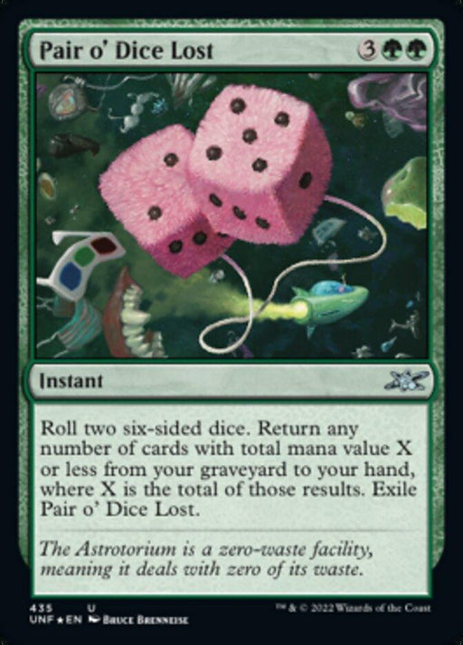 The "Pair o' Dice Lost (Galaxy Foil) [Unfinity]" Magic: The Gathering card from the Unfinity set is an Instant spell. Its artwork depicts two pink six-sided dice floating in outer space amidst space debris. The text instructs players to roll these dice and return cards from the graveyard based on the results.