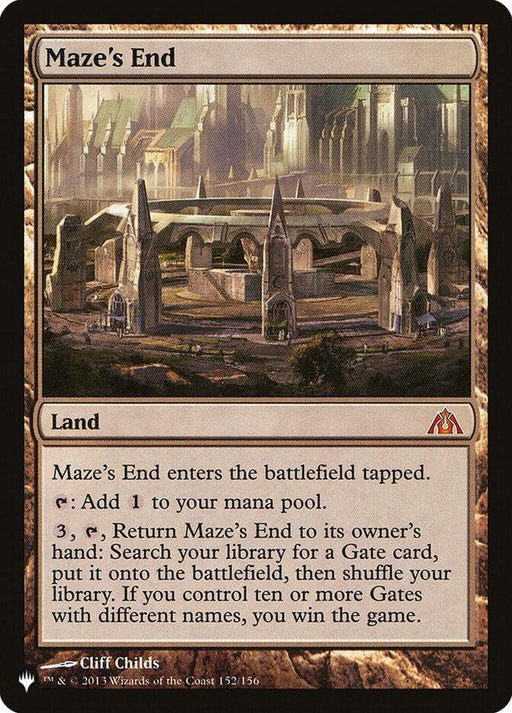 A Magic: The Gathering card titled "Maze's End [The List]" is a Land featuring artwork of a vast, intricate maze with towering stone structures under a cloudy sky. If you control ten or more Gate cards with different names, you can use its ability to win the game. Illustrated by Cliff Childs and numbered 152/156.