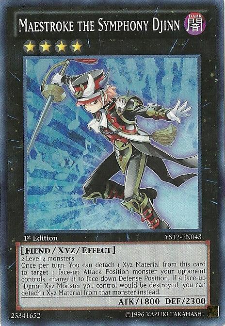A Yu-Gi-Oh! card titled "Maestroke the Symphony Djinn [YS12-EN043] Super Rare." The Super Rare card features a humanoid figure in a conductor's outfit with a baton. It's a Dark attribute, Rank 4 Fiend Xyz/Effect Monster with 1800 ATK and 2300 DEF. Card text and stats fill the lower half, set against an Xyz Symphony of blue.