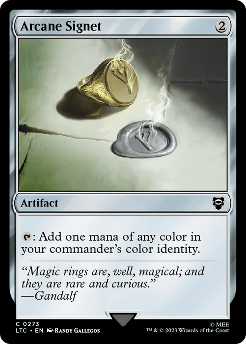 A Magic: The Gathering card named "Arcane Signet [The Lord of the Rings: Tales of Middle-Earth Commander]" has a golden ring and a silver seal with a triquetra symbol. The card costs 2 mana, is an artifact, and has an ability that adds one mana of any color in your commander’s mana color identity. A quote from Gandalf of Middle-Earth is included.